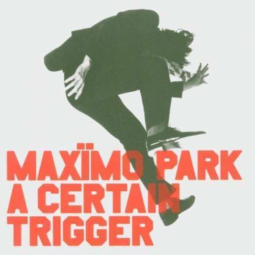 Maximo Park - A Certain Trigger (CD)