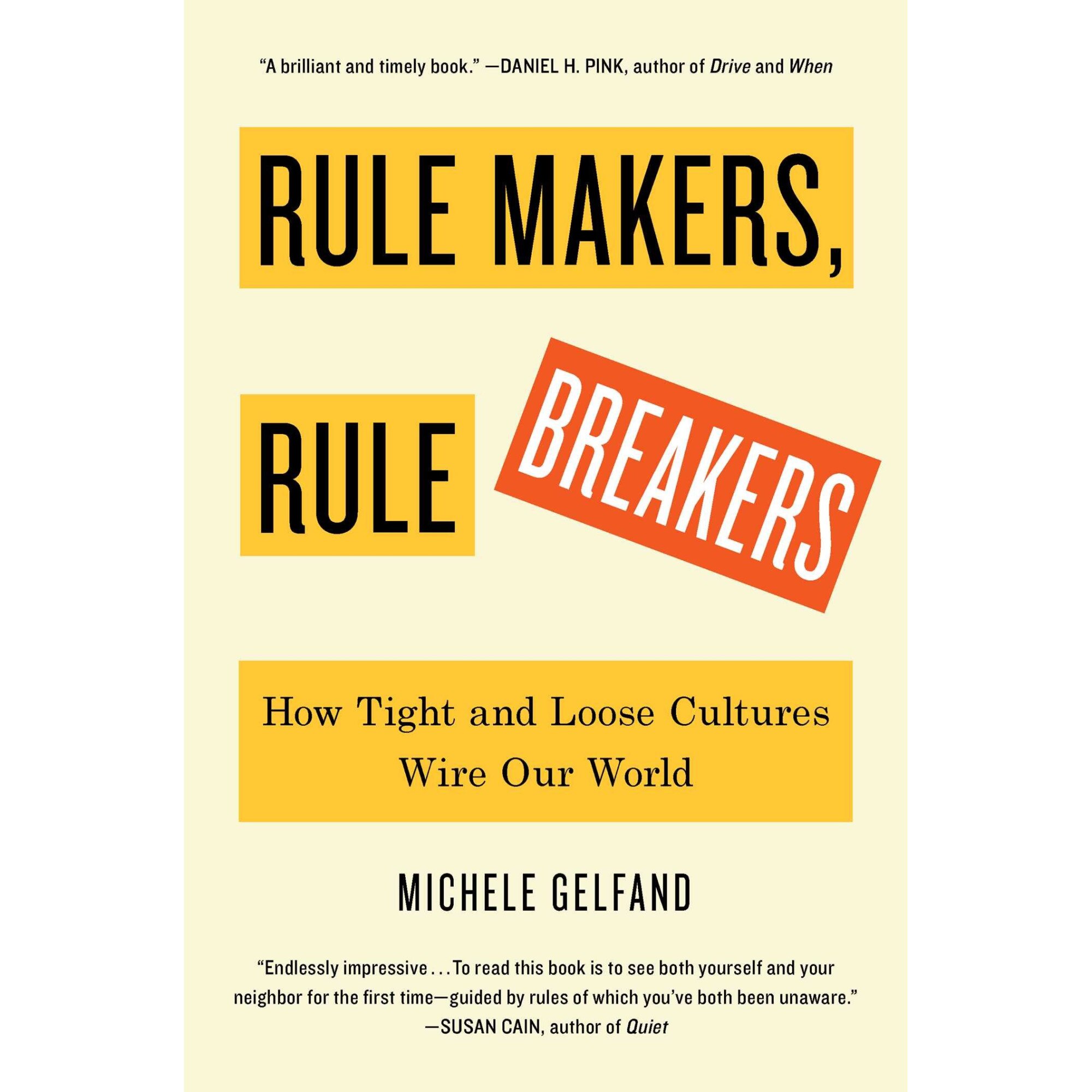 Rule Makers, Rule Breakers - Michele Gelfand, ed 2018