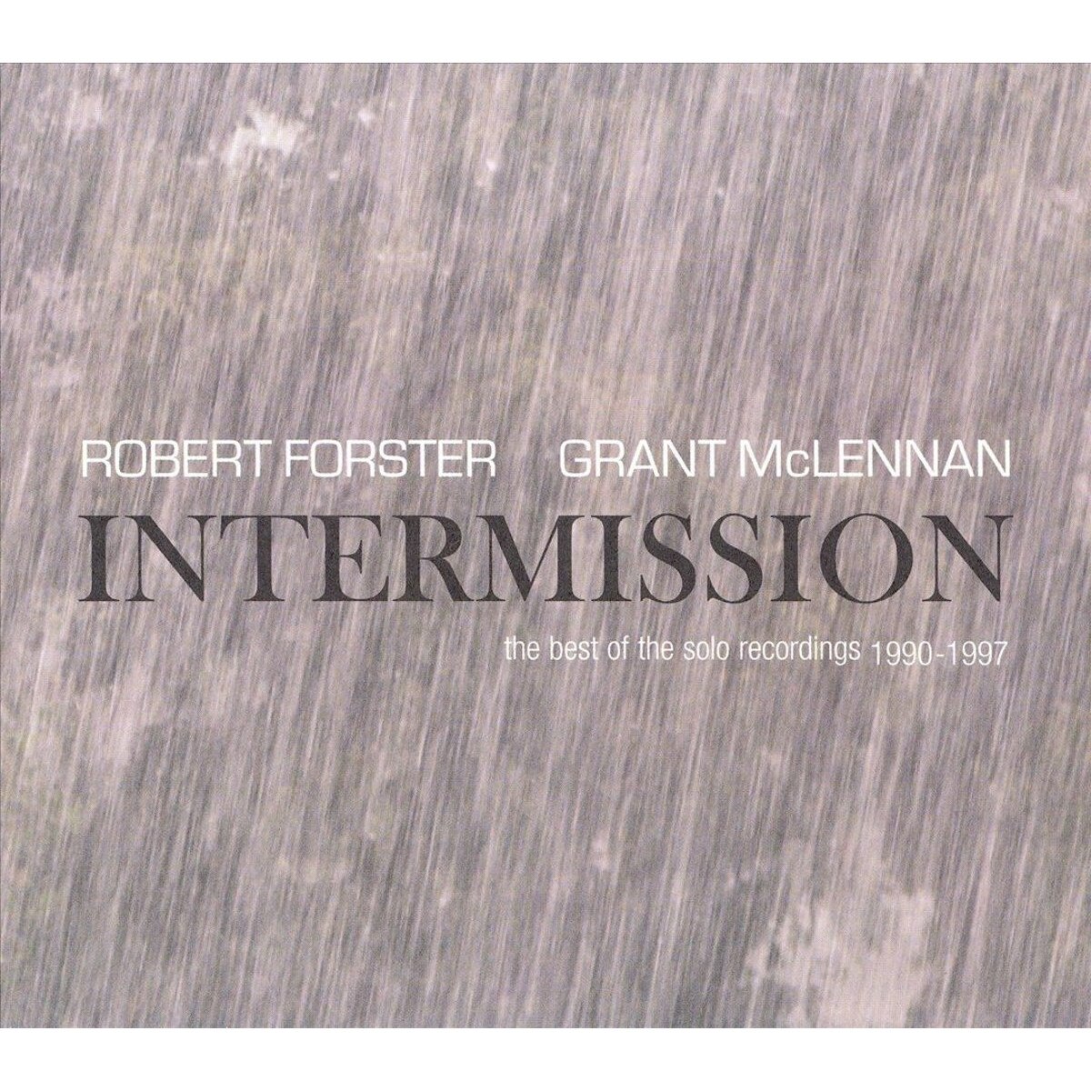 Robert ForsterGrant Mclennan - Intermission: The Best Of The Solo Recordings 1990 - 1997 - CD