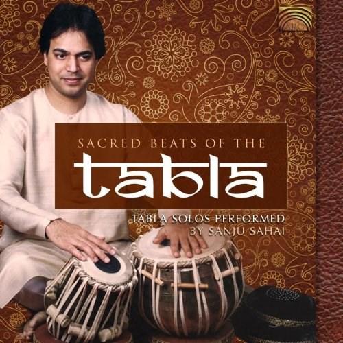 Sanju Sahai - Sacred Beats Of The Tabla - CD