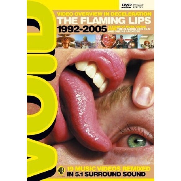 The Flaming Lips - Video overview in deceleration 1992 - 2005 - DVD