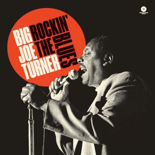 Big Joe Turner - Rockin' the Blues -Hq- (LP)