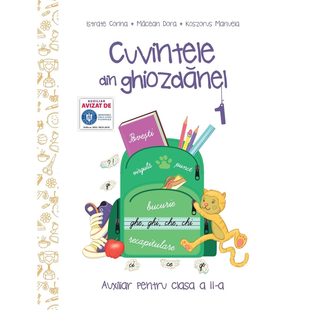 Cuvintele din ghiozdanel clasa a II-a semestrul I, autor Istrate Corina