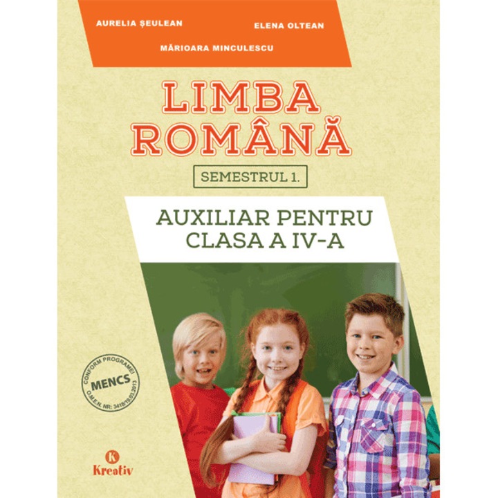 Limba romana auxiliar pentru clasa a IV-a semestrul I, autor Aurelia Seulean