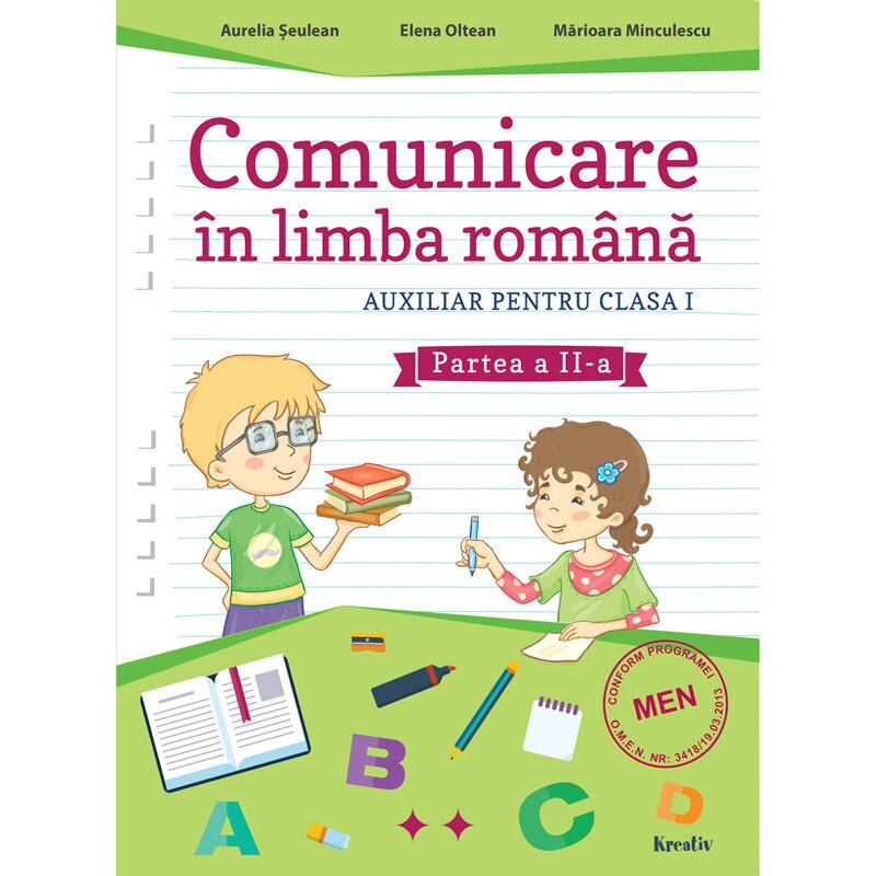 Comunicare in limba romana auxiliar pentru clasa I semestrul al II-lea, autor Aurelia Seulean