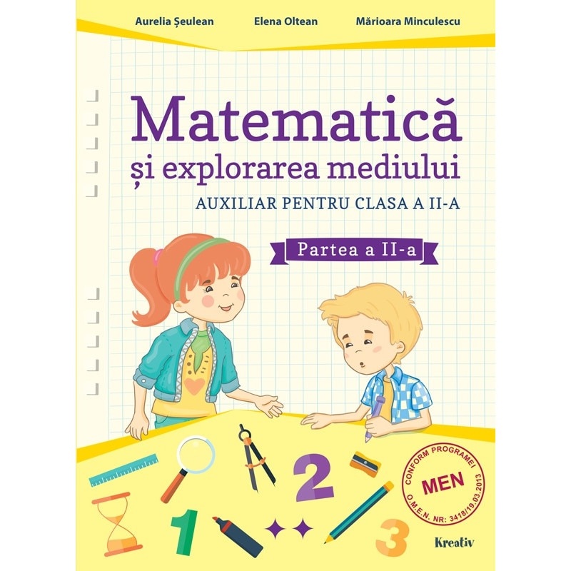 Matematica si explorarea mediului auxiliar pentru clasa a II-a semestrul al II-lea, autor Aurelia Seulean