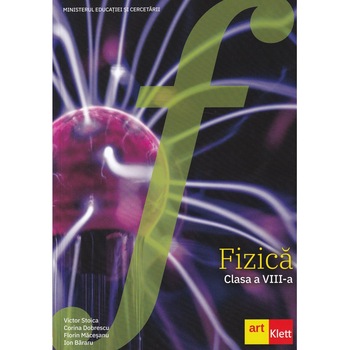 Fizica manual clasa a VIII-a, autor Victor Stoica Fizica manual clasa a VIII-a, autor Victor Stoica