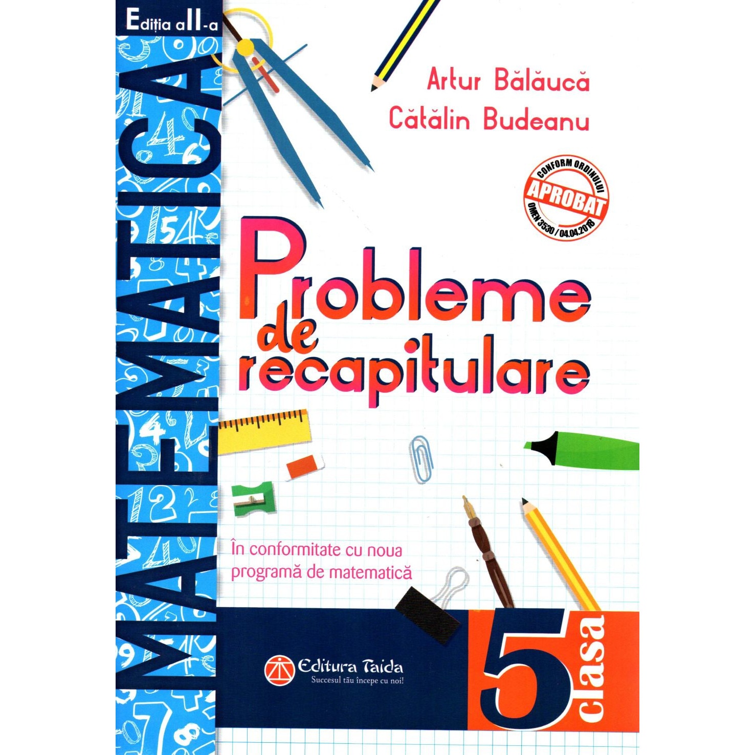 Probleme de recapitulare in vacanta si nu numai… Matematica clasa a V-a, autor Artur Balauca