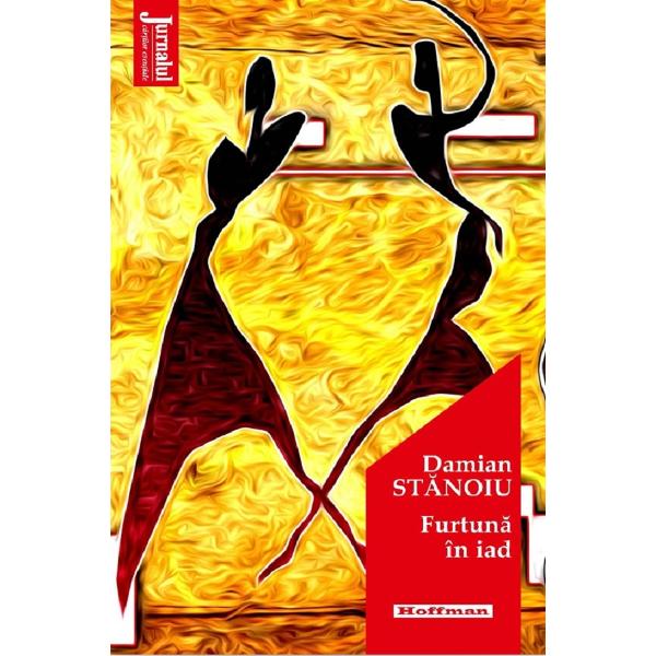 Furtuna in iad - Damian Stanoiu