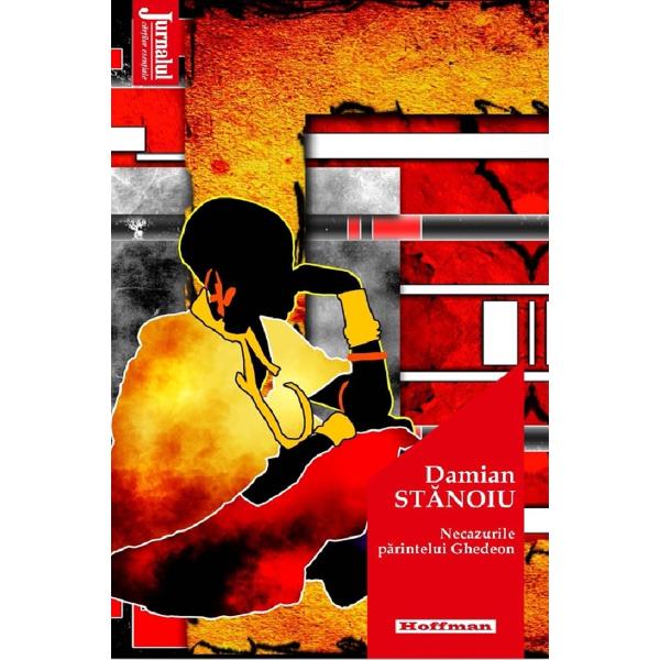 Necazurile parintelui Ghedeon - Damian Stanoiu