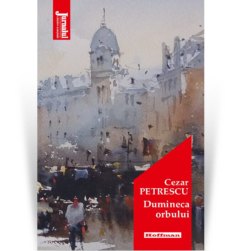 Dumineca orbului - Cezar Petrescu, Editia 2020