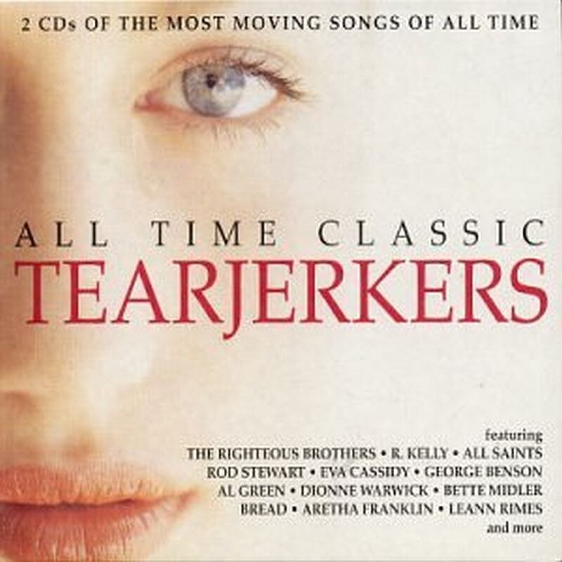 Various Artists-All Time Classic Tearjerkers: The Most Moving Songs Of All Time-2CD