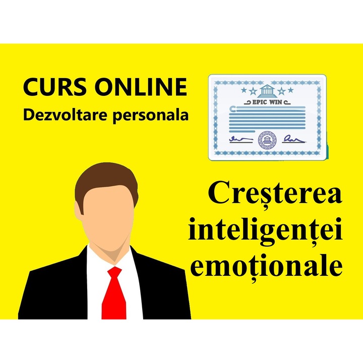 Curs online - Cresterea inteligentei emotionale - Dezvoltare personala