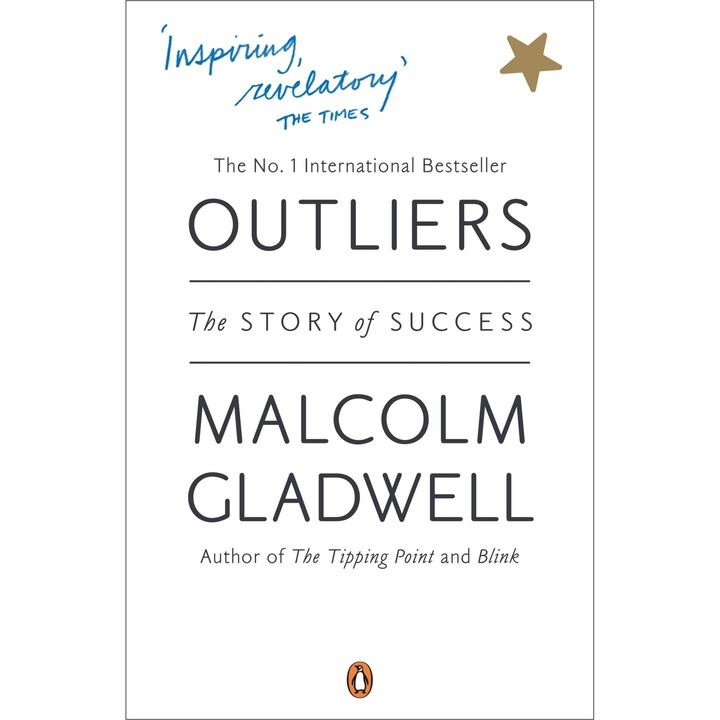 Outliers - Malcolm Gladwell, editia 2009