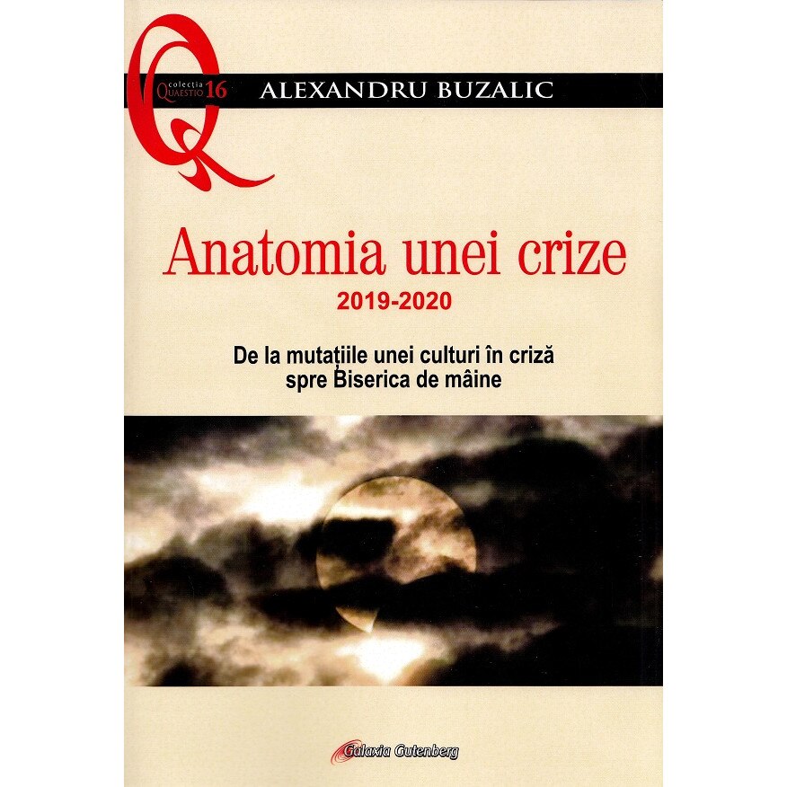 Anatomia unei crize. 2019-2020 - Alexandru Buzalic