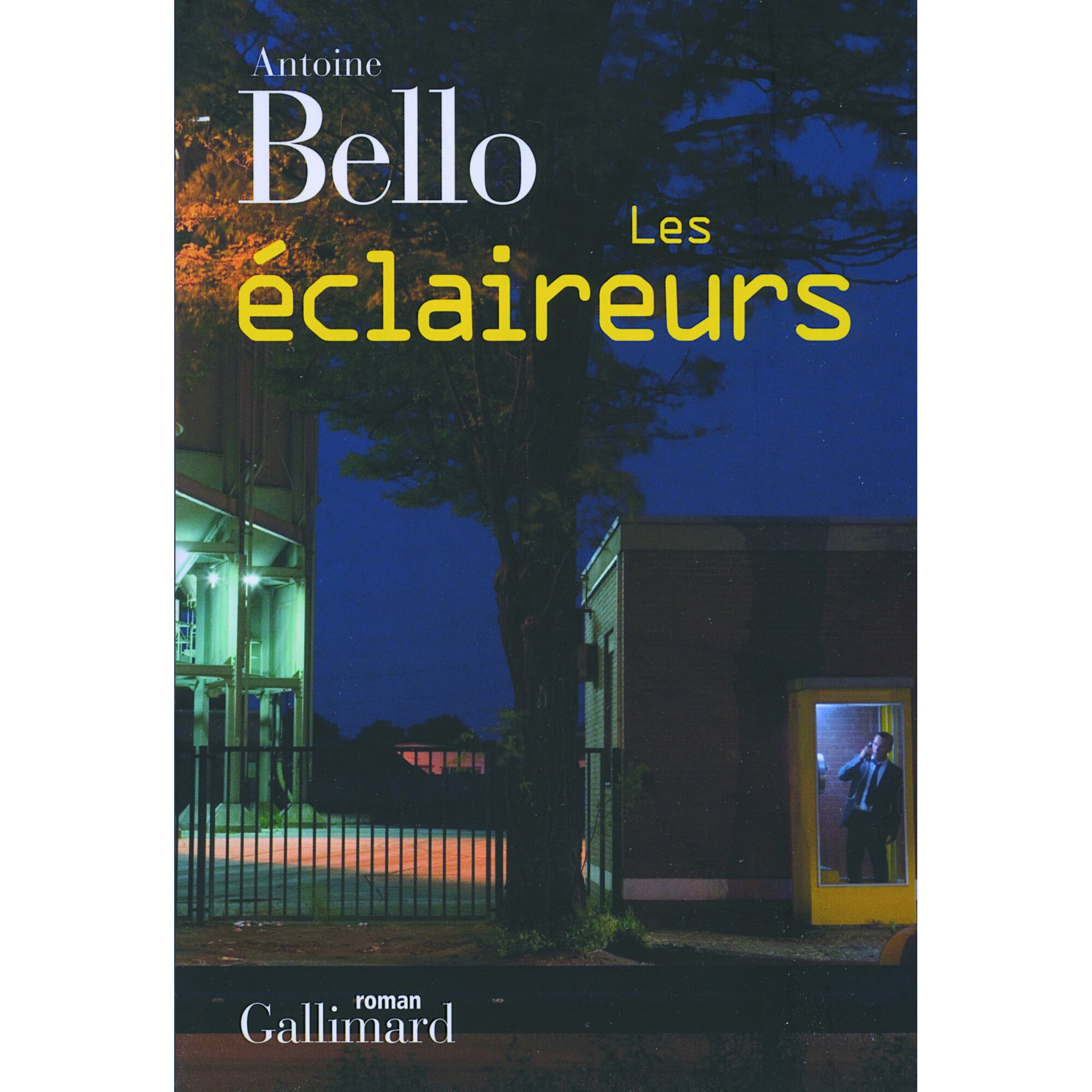 Les eclaireurs - Antoine Bello, editia 2009