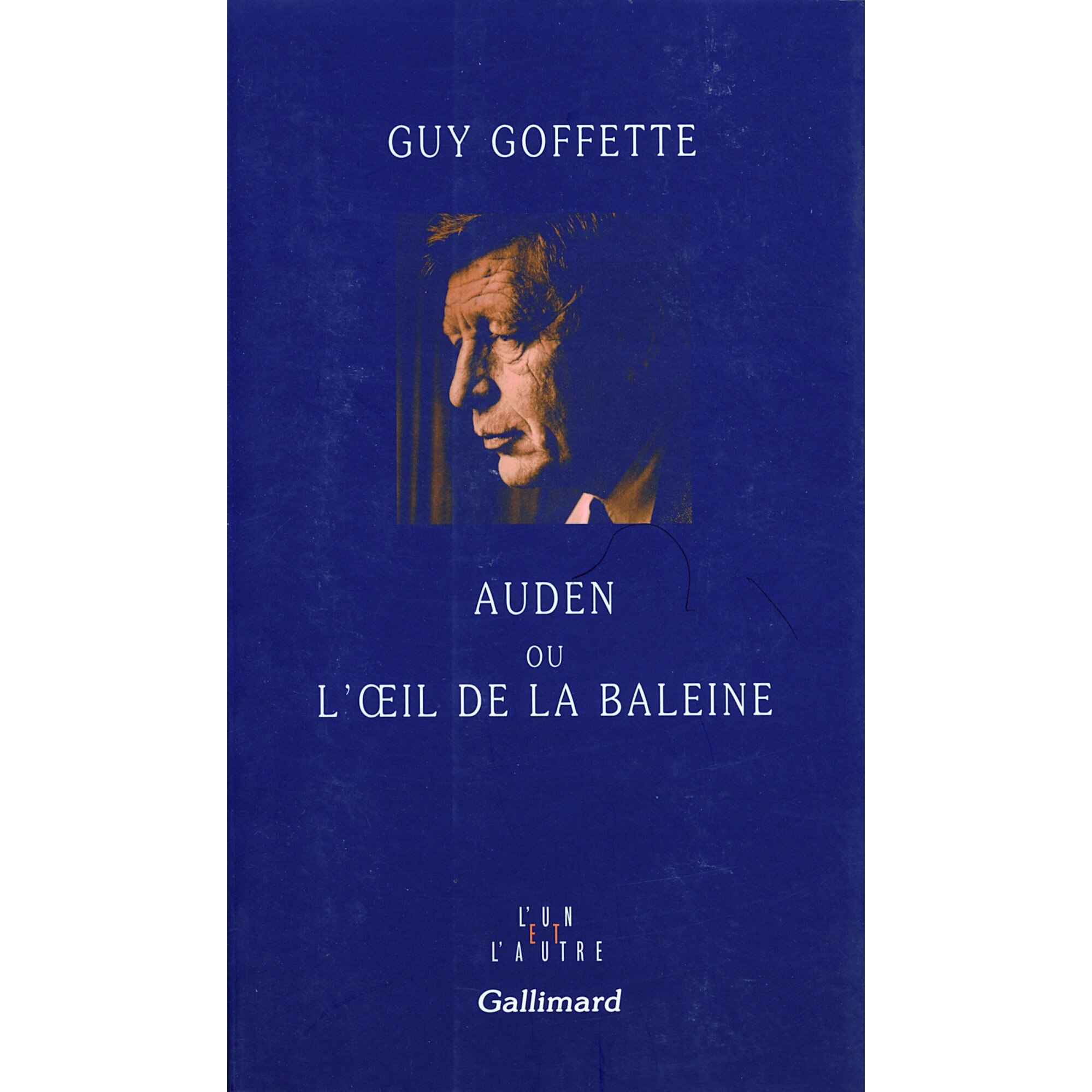 Auden ou L'œil de la baleine - Guy Goffette, editia 2005