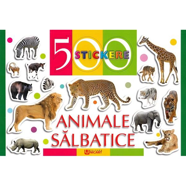 500 stickere. Animale salbatice