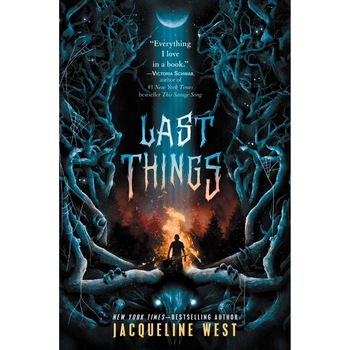 Last Things - Jacqueline West, ed 2019 Last Things - Jacqueline West, ed 2019