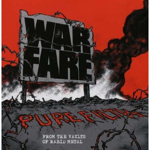 Warfare - Pure Filth: From the.. (CD)