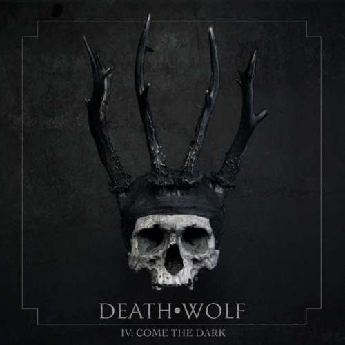 Death Wolf - Iv: Come the Dark (CD)