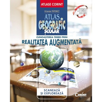 Atlas georgrafic scolar.Cunoasterea terrei prin realitatea augumentata, Octavian Mandrut Atlas georgrafic scolar.Cunoasterea terrei prin realitatea augumentata, Octavian Mandrut