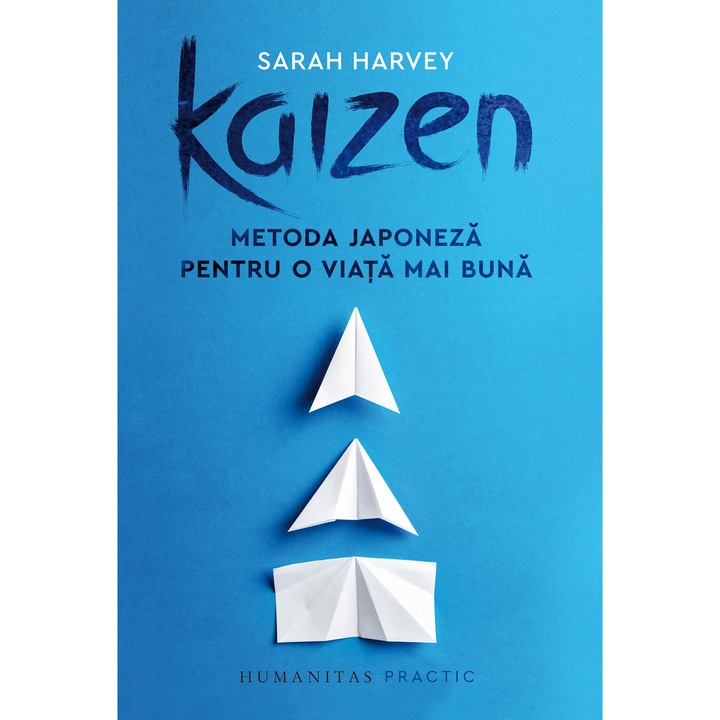 Kizen:metoda japoneza pentru o viata mai buna, Sarah Harvey