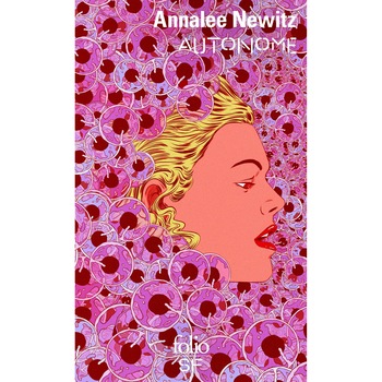 Autonome - Annalee Newitz, editia 2020 Autonome - Annalee Newitz, editia 2020