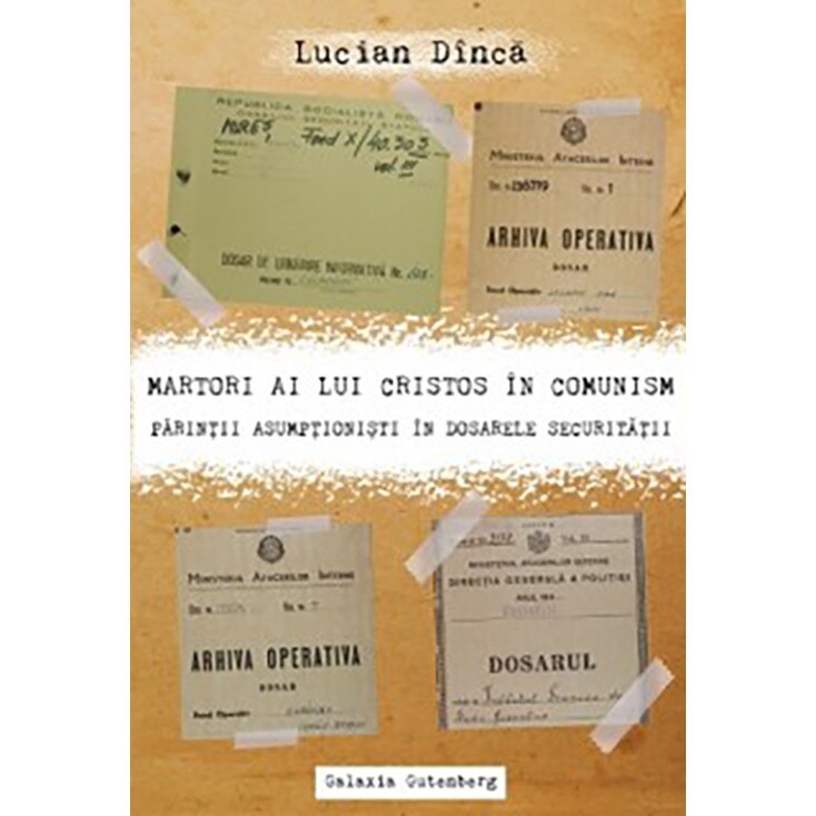 Martori ai lui Cristos in comunism - Lucian Dinca