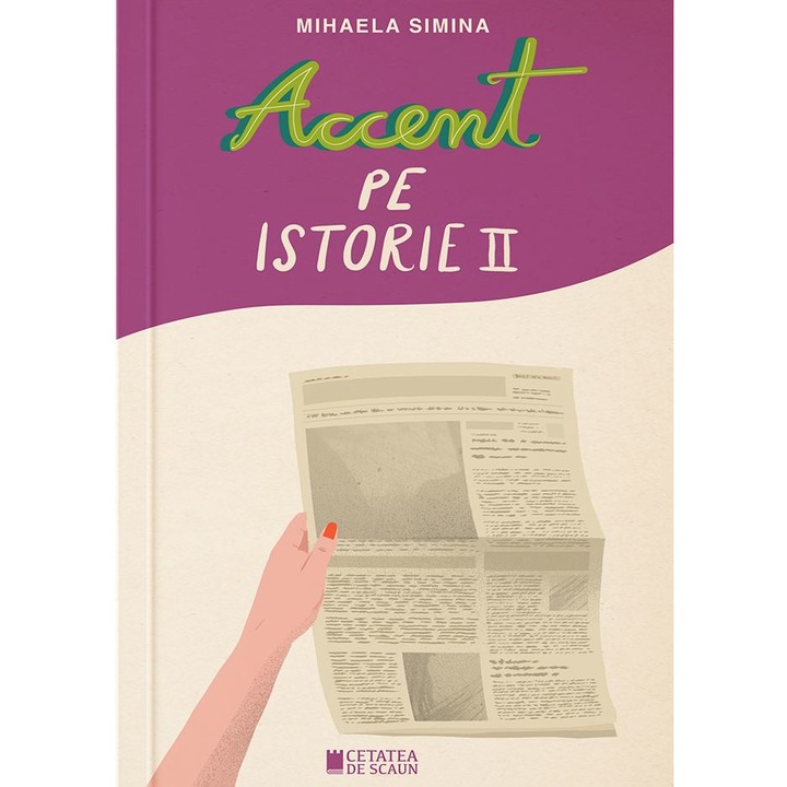 Accent pe istorie (Vol. II) - Mihaela Simina