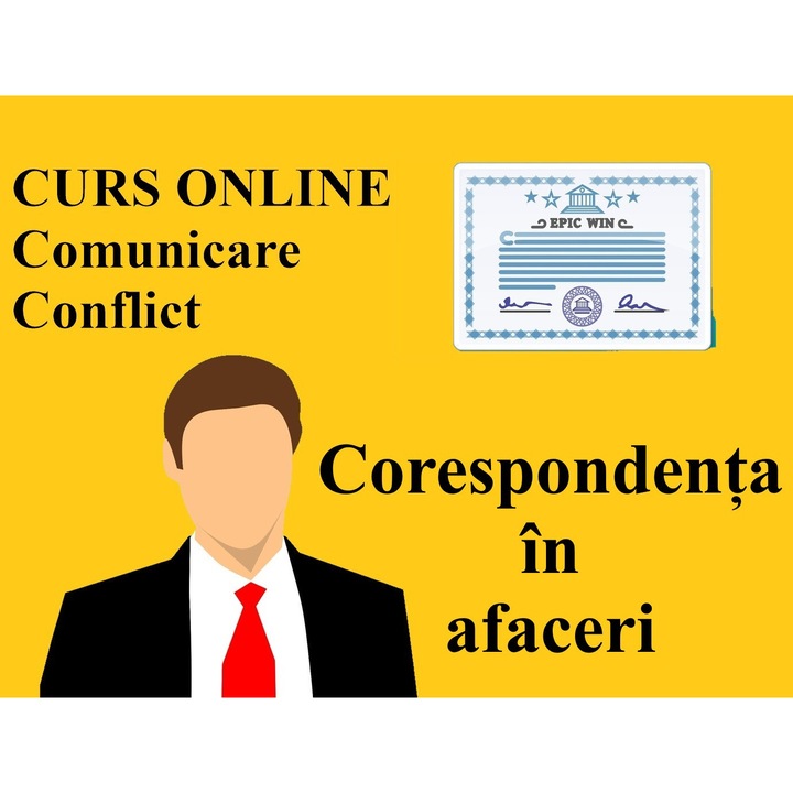 Curs online - Corespondenta in afaceri - Comunicare conflict