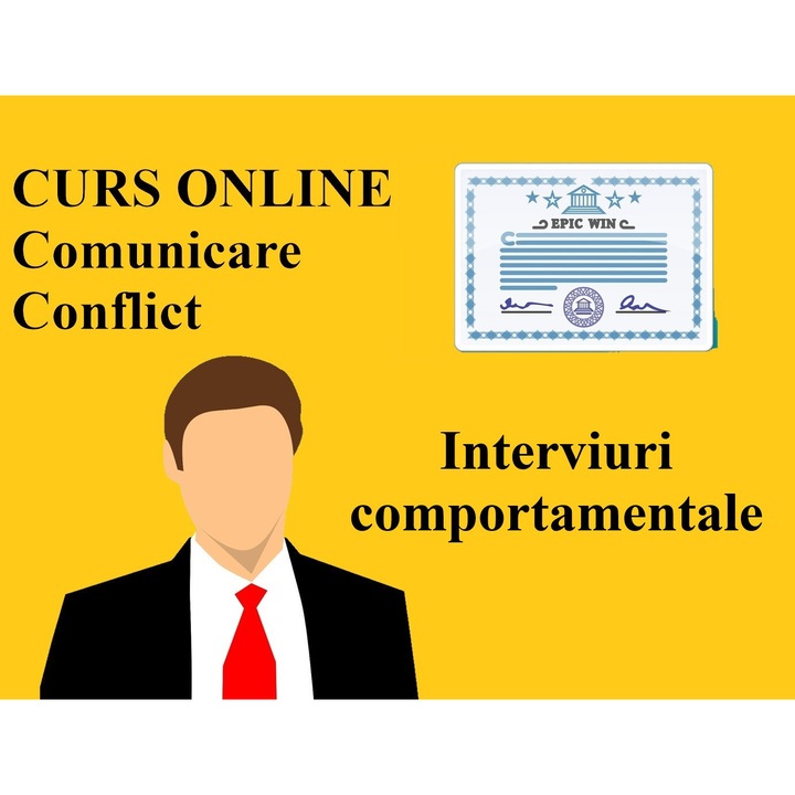 Curs online - Interviuri comportamentale - Comunicare conflict