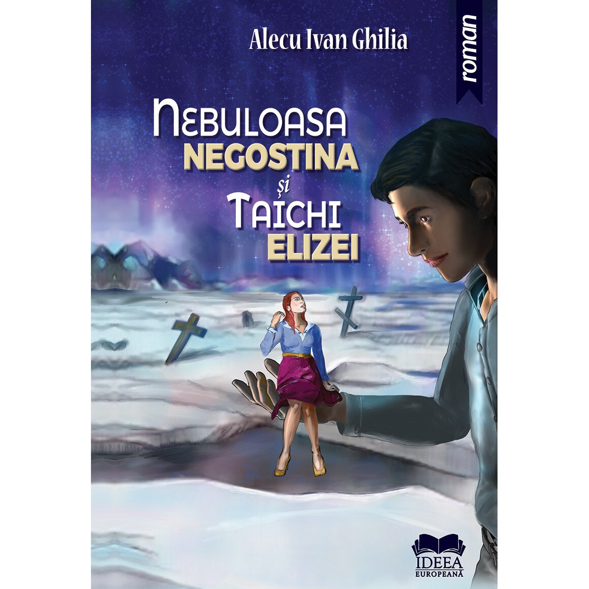 Nebuloasa Negostina si Taichi Elizei - Alecu Ivan Ghilia, editia 2020