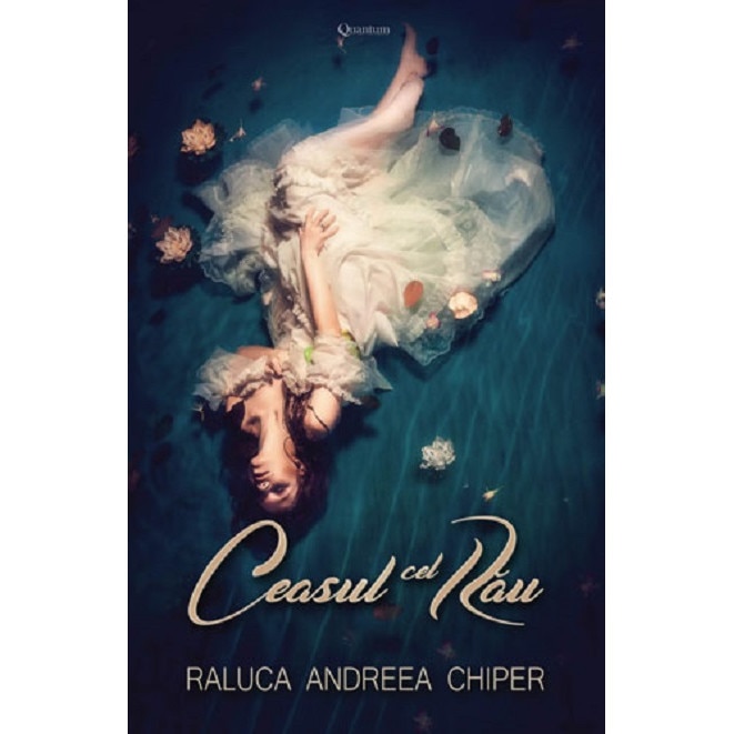 Ceasul cel rau - Raluca-Andreea Chiper, editia 2020