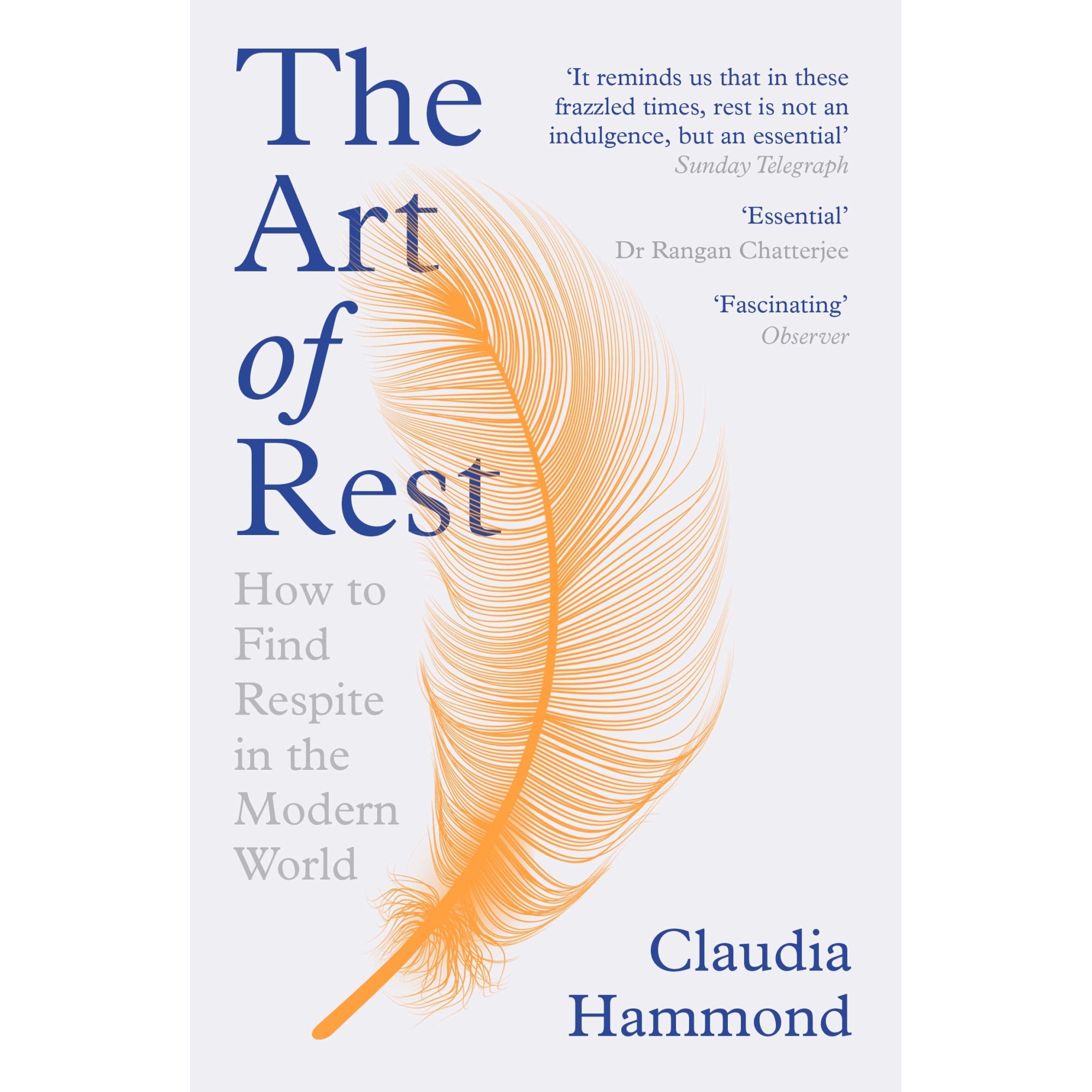 Art of Rest - Claudia Hammond, editia 2020