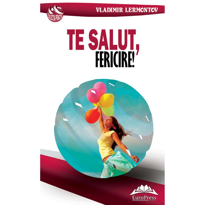 Te salut, fericire! - Vladimir Lermontov, editia 2020