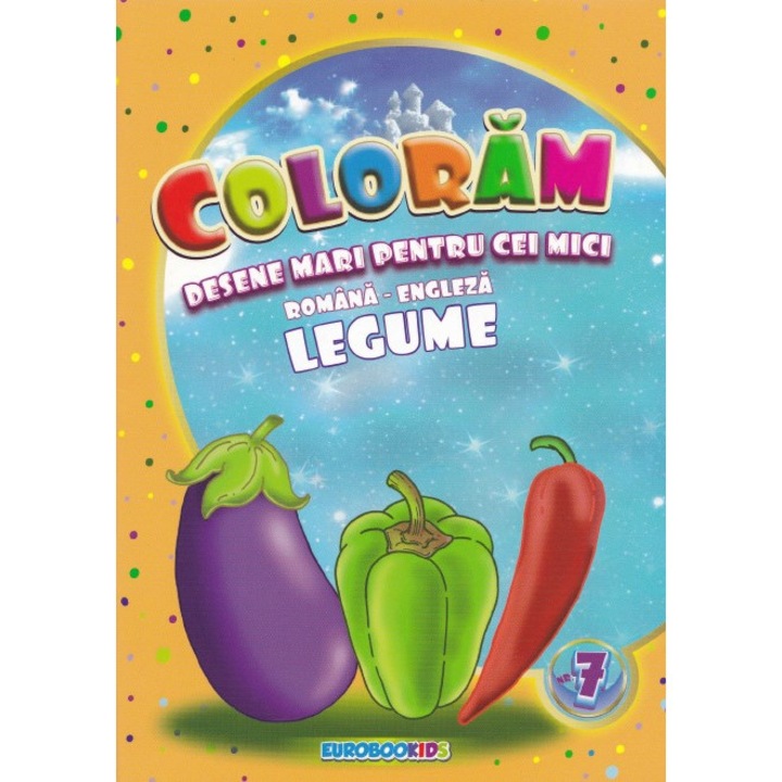 Coloram Desene Mari Pentru Cei Mici: Legume