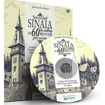 Sinaia la pas in 60 de minute + DVD - Arhitect Dan Manea (Lb. engleza) Sinaia la pas in 60 de minute + DVD - Arhitect Dan Manea (Lb. engleza)
