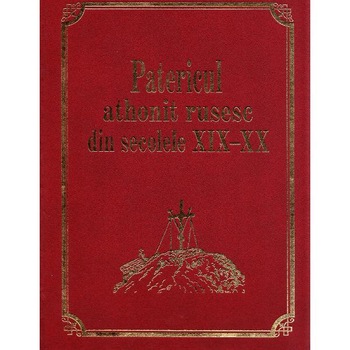 Patericul athonit rusesc din secolele XIX-XX Patericul athonit rusesc din secolele XIX-XX