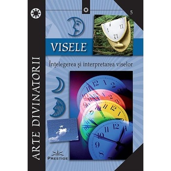 Visele. Intelegerea si interpretarea viselor Visele. Intelegerea si interpretarea viselor