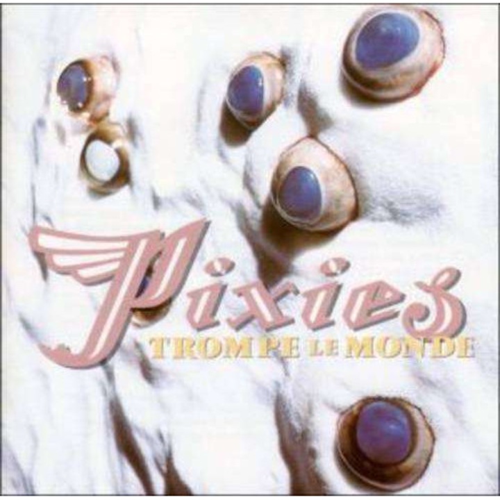 Pixies - Trompe Le Monde (CD)