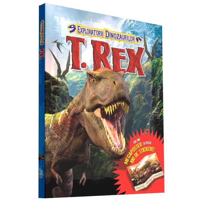 Exploratorii Dinozaurilor - T. Rex