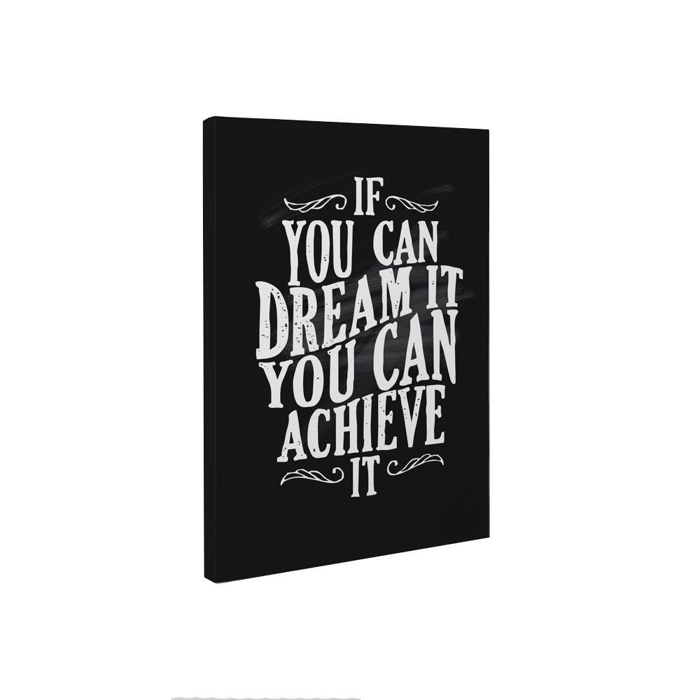 Dream it - Tablou Canvas - 50x65 cm