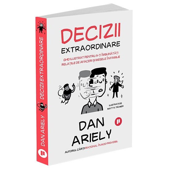 Decizii extraordinare, Dan Ariely