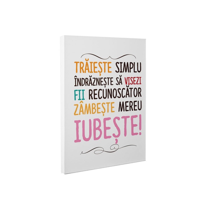 Traieste simplu - Tablou Canvas - 45x60 cm