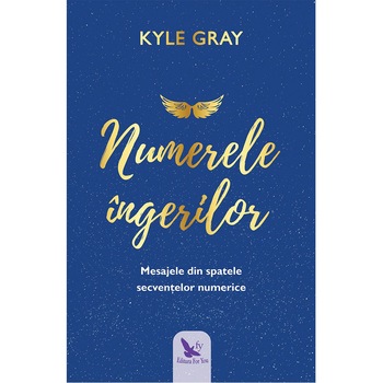 Numerele ingerilor, Gray Kyle Numerele ingerilor, Gray Kyle