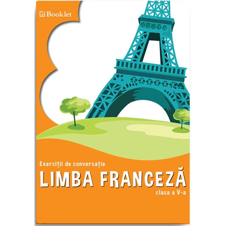 Exercitii de conversatie clasa a V-a - Limba franceza - Georgeta Loredana Burda