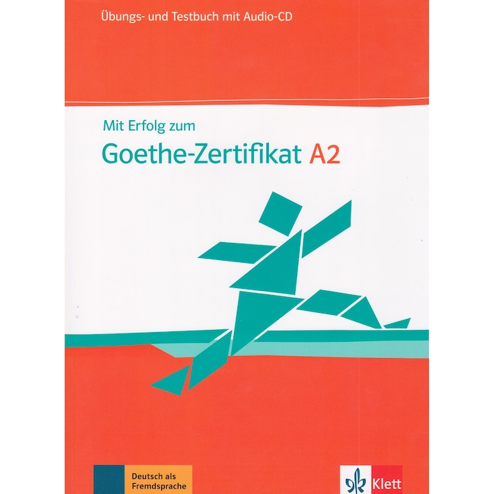 Mit Erfolg zum Goethe-Zertifikat A2, Übungs- und Testbuch mit Audio-CD