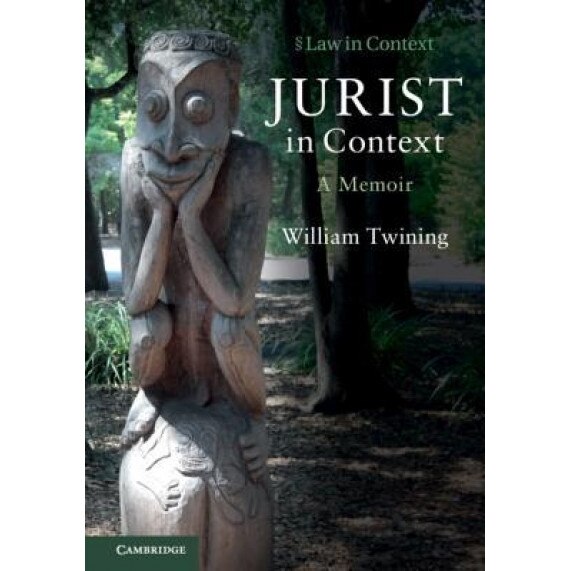 Jurist in Context: A Memoir, William Twining (Author)