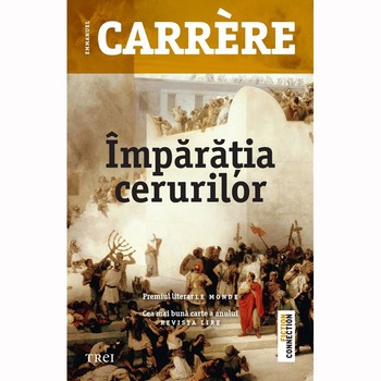 Imparatia cerurilor - Emmanuel Carrere Imparatia cerurilor - Emmanuel Carrere